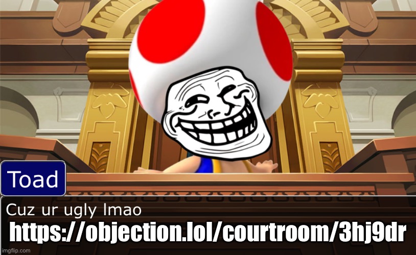https://objection.lol/courtroom/3hj9dr | made w/ Imgflip meme maker