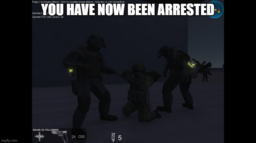 YOU HAVE NOW BEEN ARRESTED | made w/ Imgflip meme maker