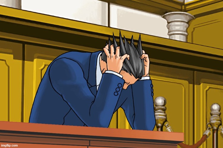 phoenix wright despair | image tagged in phoenix wright despair | made w/ Imgflip meme maker