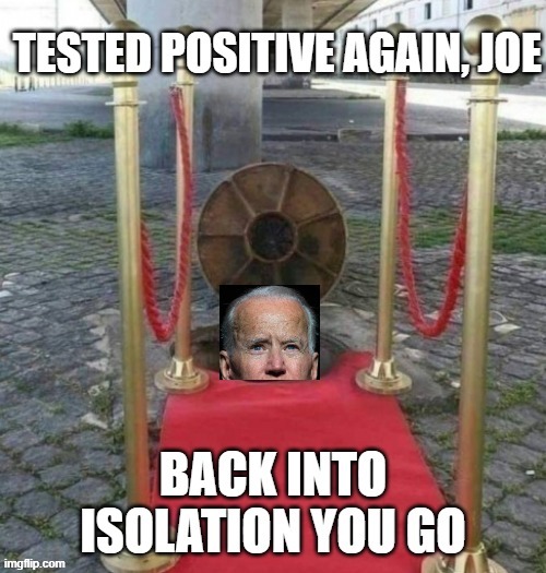 Slow Joe gotta go into isolation | made w/ Imgflip meme maker