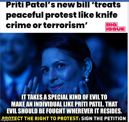 The evil of priti patel | IT TAKES A SPECIAL KIND OF EVIL TO MAKE AN INDIVIDUAL LIKE PRITI PATEL. THAT EVIL SHOULD BE FOUGHT WHEREVER IT RESIDES. | image tagged in priti patel,boris johnson,toryscum,conservative scum | made w/ Imgflip meme maker