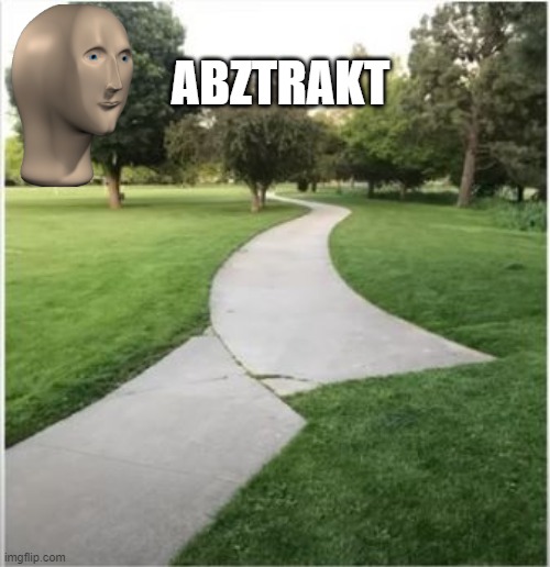 Side...Walk? | ABZTRAKT | image tagged in you had one job | made w/ Imgflip meme maker