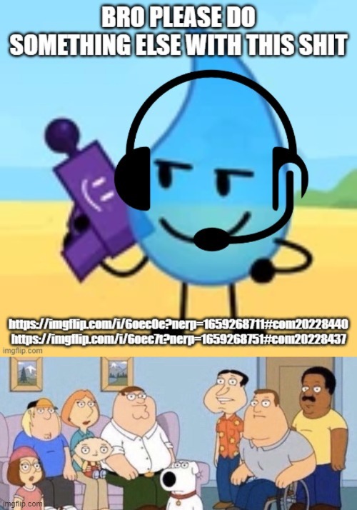 image tagged in damn bro you got the whole squad laughing | made w/ Imgflip meme maker