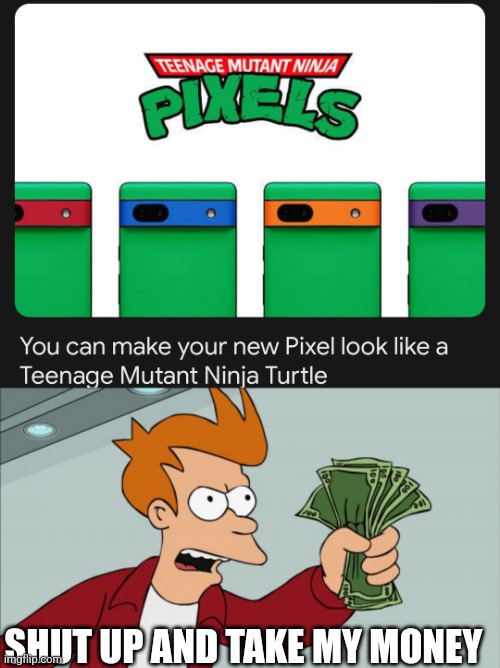 SHUT UP AND TAKE MY MONEY | image tagged in memes,shut up and take my money fry | made w/ Imgflip meme maker