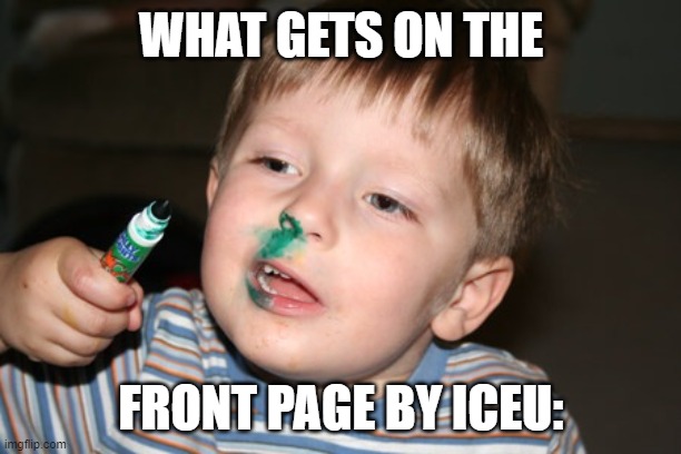 Marker | WHAT GETS ON THE FRONT PAGE BY ICEU: | image tagged in marker | made w/ Imgflip meme maker