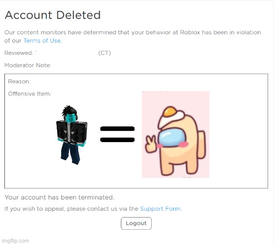 banned from ROBLOX (2021 Edition) | image tagged in banned from roblox 2021 edition | made w/ Imgflip meme maker
