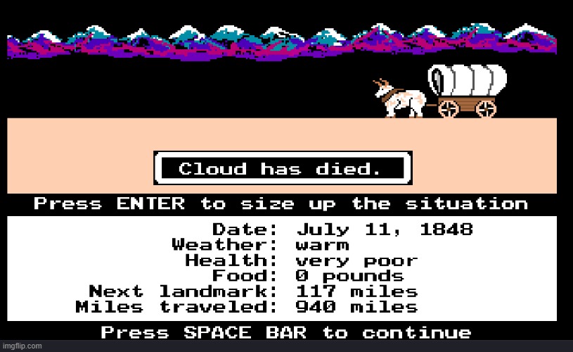 and now she ded | image tagged in oregon trail | made w/ Imgflip meme maker