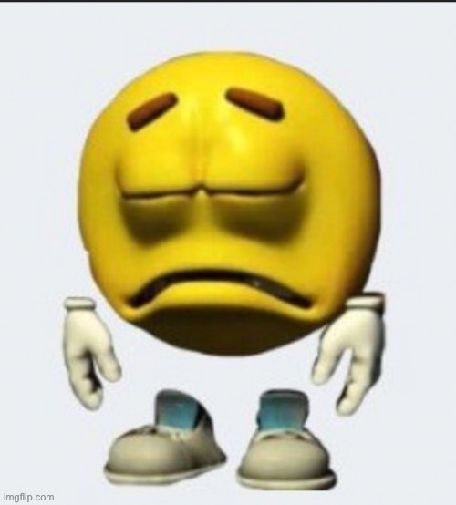 Sad emoji | image tagged in sad emoji boi | made w/ Imgflip meme maker