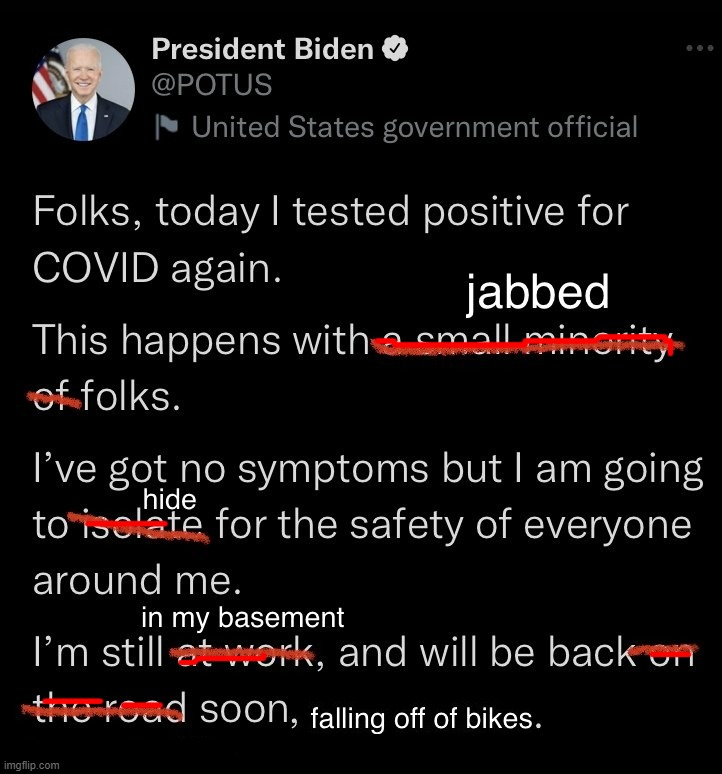 image tagged in biden,covid,vaccines,president,basement dweller,government corruption | made w/ Imgflip meme maker
