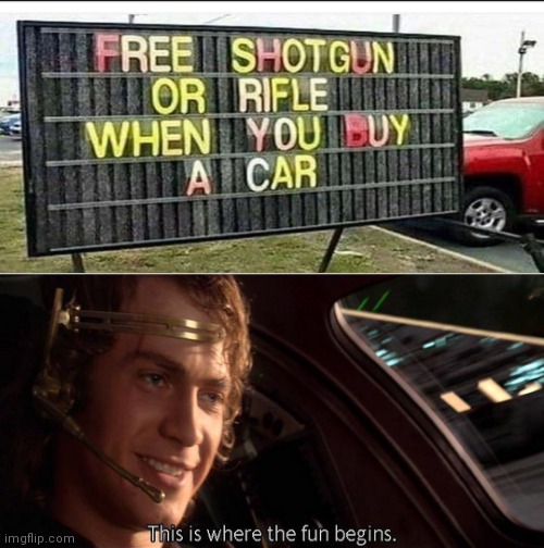 Yessir | image tagged in this is where the fun begins,reposts,repost,car,memes,free | made w/ Imgflip meme maker