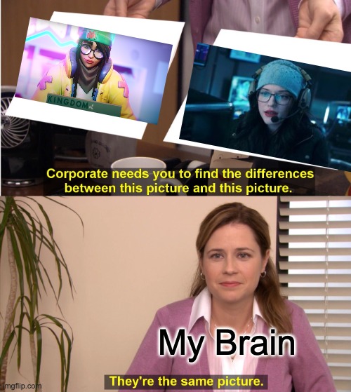 They're The Same Picture | My Brain | image tagged in memes,they're the same picture | made w/ Imgflip meme maker