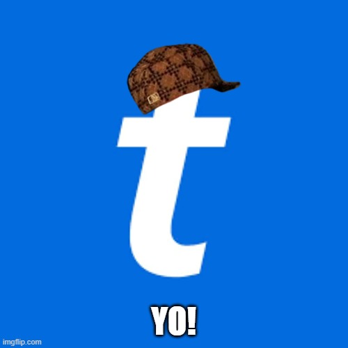 Ticketmaster | YO! | image tagged in ticketmaster | made w/ Imgflip meme maker