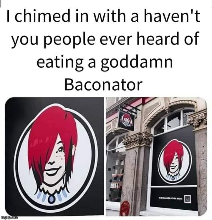 I chimed in Wendy’s | image tagged in i chimed in wendy s | made w/ Imgflip meme maker