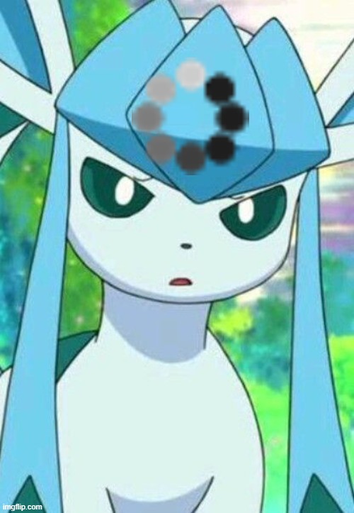 Glaceon confused | image tagged in glaceon confused | made w/ Imgflip meme maker