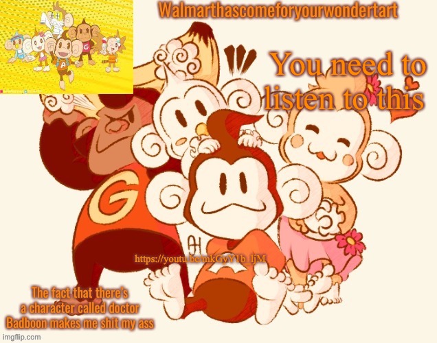 Better then the original song | You need to listen to this; https://youtu.be/mkGyY1b_ljM | image tagged in super monkey ball temp | made w/ Imgflip meme maker