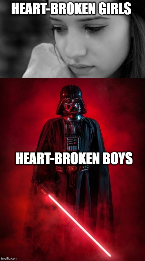 Heart-broken girls vs Heart-broken boys | image tagged in broken heart | made w/ Imgflip meme maker