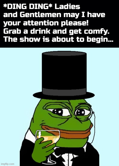 We're about to find out if the USA or China is the REAL world superpower. | *DING DING* Ladies and Gentlemen may I have your attention please! Grab a drink and get comfy. The show is about to begin... | image tagged in black background,pepe the frog,china,taiwan,usa,ww3 | made w/ Imgflip meme maker