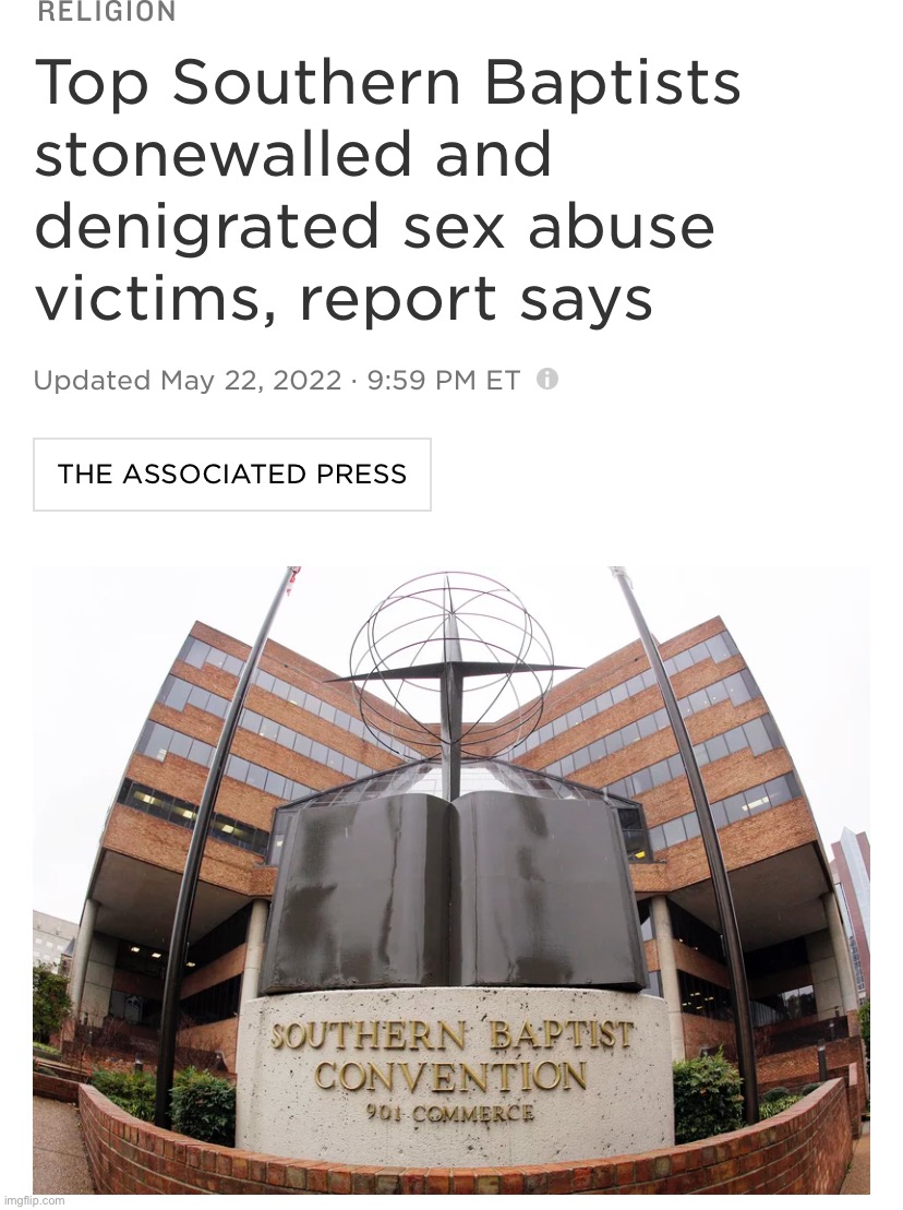 Southern Baptist sex abuse | image tagged in southern baptist sex abuse | made w/ Imgflip meme maker