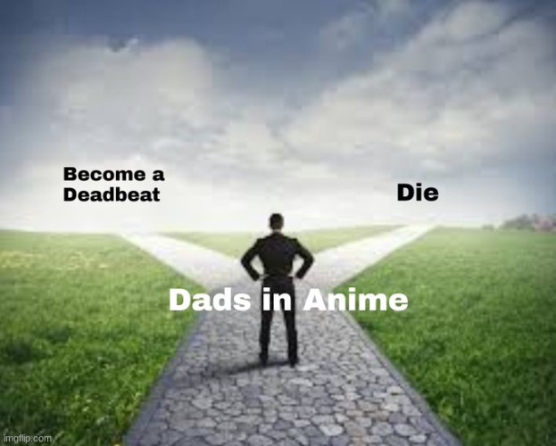 Dads in anime | image tagged in anime,dads | made w/ Imgflip meme maker