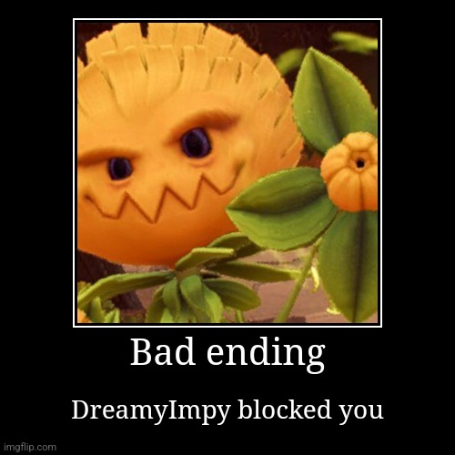 image tagged in funny,demotivationals | made w/ Imgflip demotivational maker