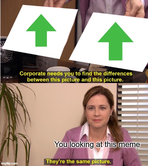 They're The Same Picture | You looking at this meme | image tagged in memes,they're the same picture | made w/ Imgflip meme maker