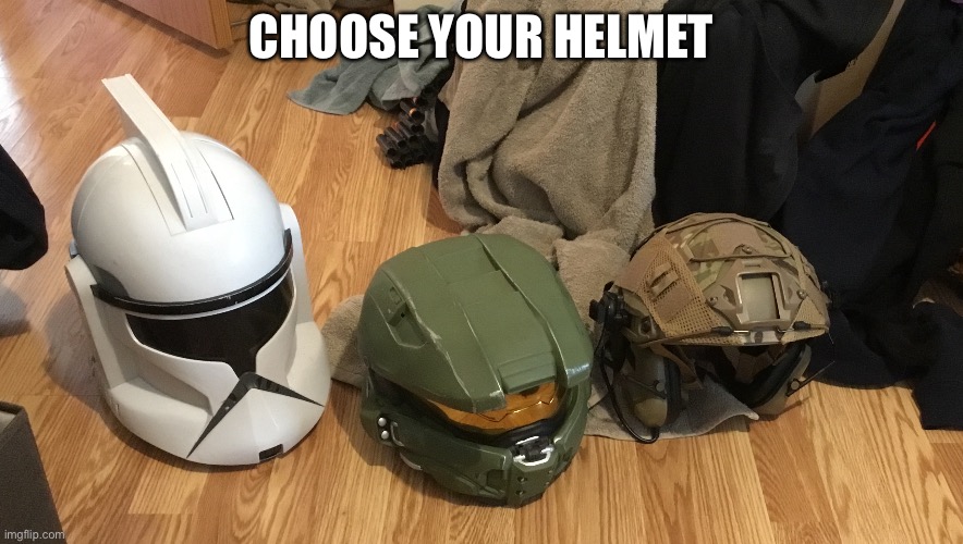 CHOOSE YOUR HELMET | made w/ Imgflip meme maker