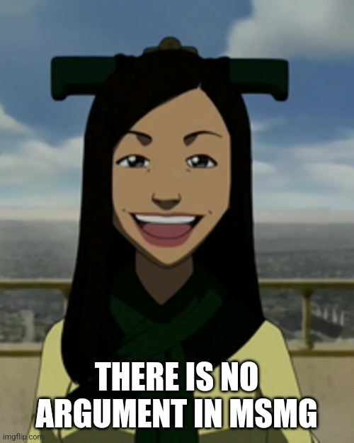 Especially one between eeveelutions | THERE IS NO ARGUMENT IN MSMG | image tagged in there is no war in ba sing se | made w/ Imgflip meme maker