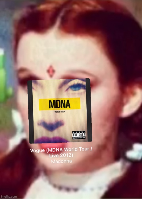 LGBTQ-MDNA CD-DVD | image tagged in pop art,the wizard of oz,dorothy gale,madonna,mdna,brian einersen | made w/ Imgflip meme maker