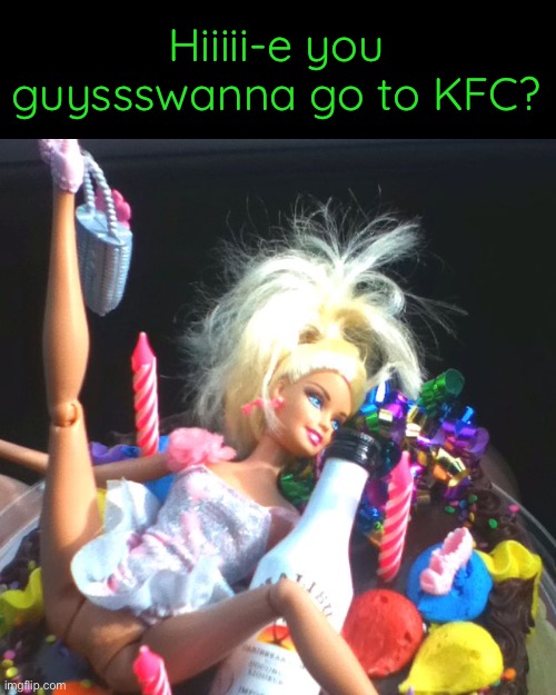 Hiiiii-e you guyssswanna go to KFC? | made w/ Imgflip meme maker