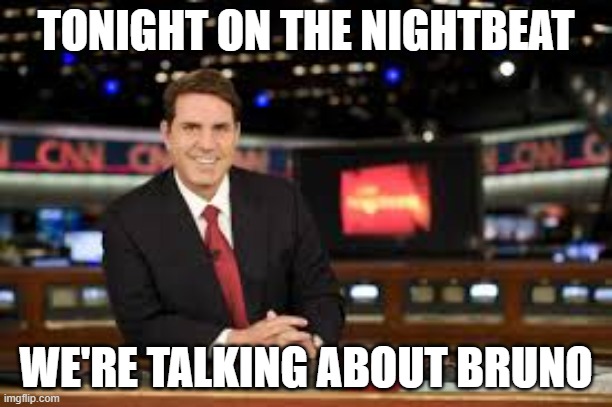 abc breaks a rule | TONIGHT ON THE NIGHTBEAT; WE'RE TALKING ABOUT BRUNO | image tagged in newscaster,encanto,abc | made w/ Imgflip meme maker