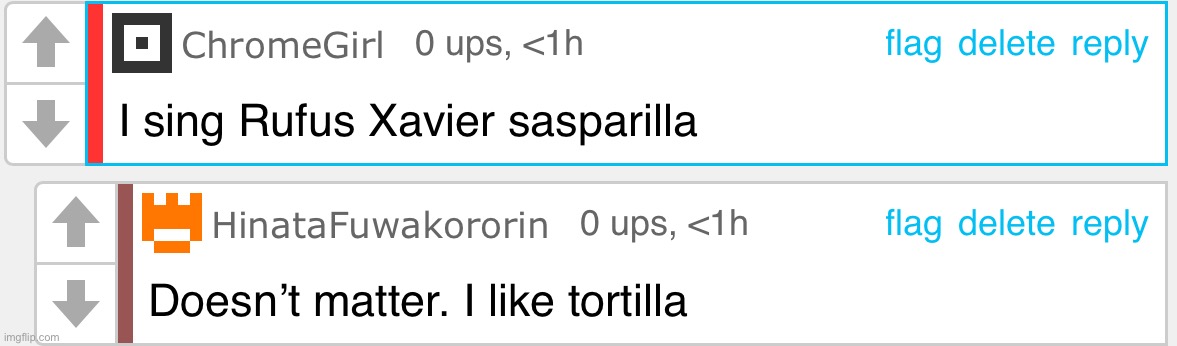 I like tortilla | made w/ Imgflip meme maker