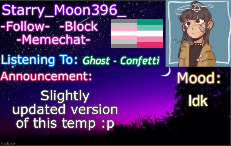 Ya- | Ghost - Confetti; Slightly updated version of this temp :p; Idk | image tagged in starry_moon396 s announcement template v4 2 | made w/ Imgflip meme maker