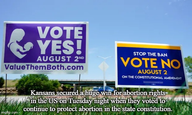 Kansans Vote to Protect Abortion Rights in State Constitution | Kansans secured a huge win for abortion rights in the US on Tuesday night when they voted to continue to protect abortion in the state constitution. | image tagged in news,politics,memes | made w/ Imgflip meme maker