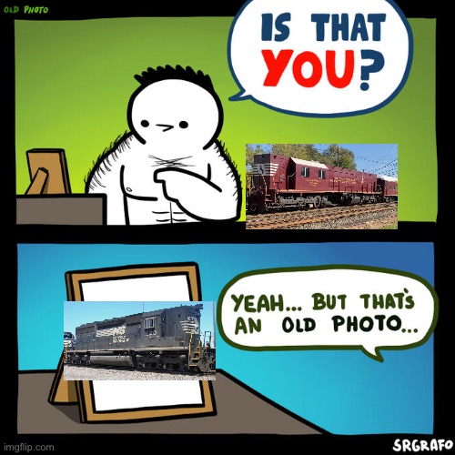 Is that you? Yeah, but that's an old photo | image tagged in is that you yeah but that's an old photo | made w/ Imgflip meme maker