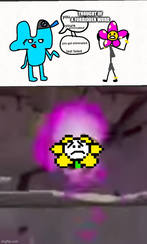 THOUGHT OF A FORBIDDEN WORD | image tagged in bfdi splatoon battle for splatoon 3 | made w/ Imgflip meme maker