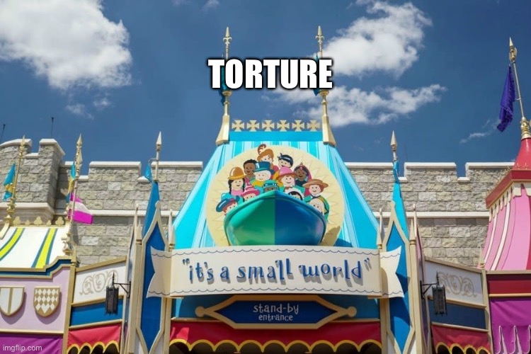TORTURE | image tagged in disney | made w/ Imgflip meme maker