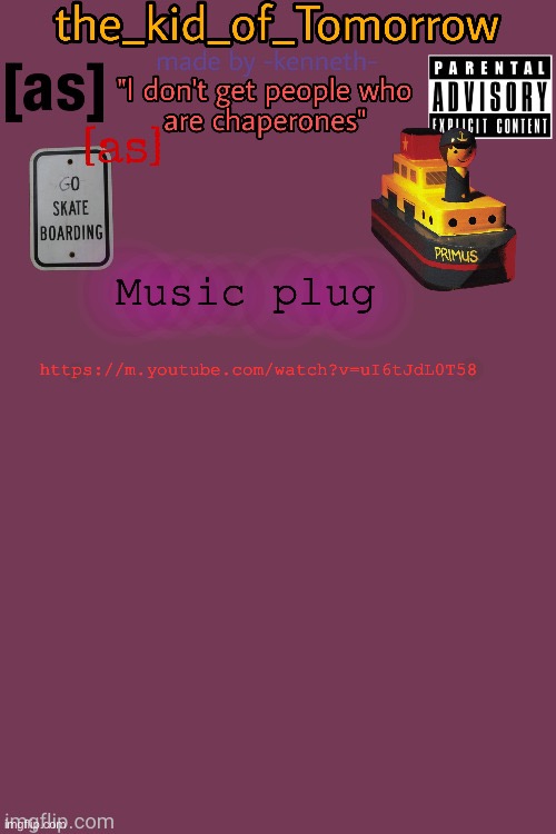 The_kid_of_Tomorrow’s announcement template made by -kenneth- | Music plug; https://m.youtube.com/watch?v=uI6tJdL0T58 | image tagged in the_kid_of_tomorrow s announcement template made by -kenneth- | made w/ Imgflip meme maker