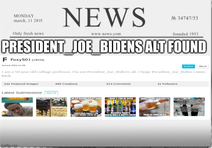 news paper | PRESIDENT_JOE_BIDENS ALT FOUND | image tagged in news paper | made w/ Imgflip meme maker