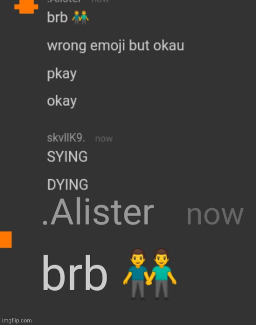 brb :gayasses: | made w/ Imgflip meme maker