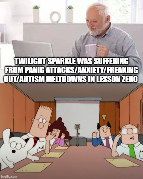 All this time Twilight Sparkle has been a  Autistic Character | TWILIGHT SPARKLE WAS SUFFERING FROM PANIC ATTACKS/ANXIETY/FREAKING OUT/AUTISM MELTDOWNS IN LESSON ZERO | image tagged in twilight sparkle | made w/ Imgflip meme maker