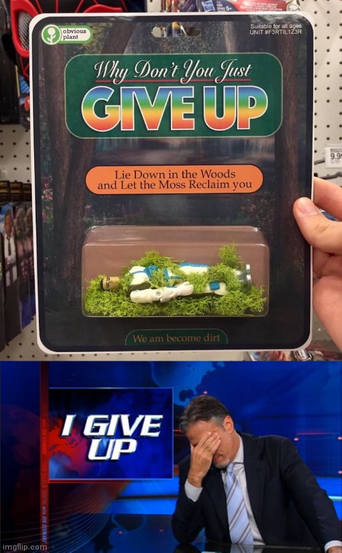 The give up product | image tagged in i give up,give up,fake products,fake product,memes,meme | made w/ Imgflip meme maker