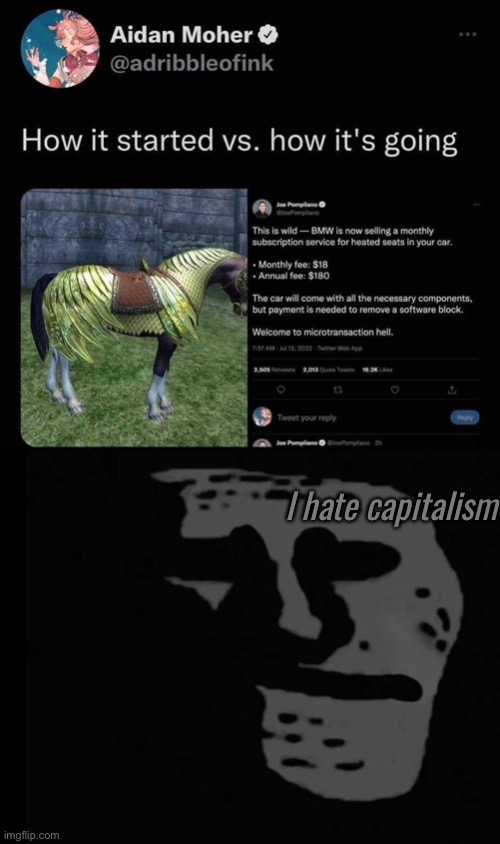 I hate capitalism | image tagged in memes,the elder scrolls,oblivion,capitalism | made w/ Imgflip meme maker