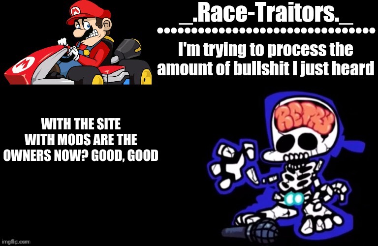 This place needed them to be checking in | WITH THE SITE WITH MODS ARE THE OWNERS NOW? GOOD, GOOD | image tagged in awesome temp by ace | made w/ Imgflip meme maker