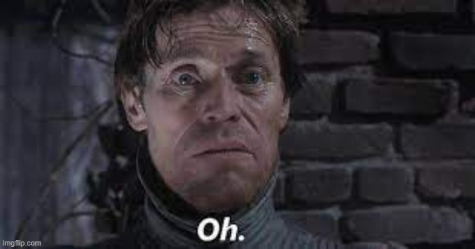 Oh Green Goblin | image tagged in oh green goblin | made w/ Imgflip meme maker