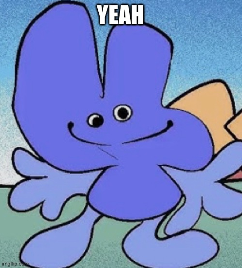 YEAH | made w/ Imgflip meme maker