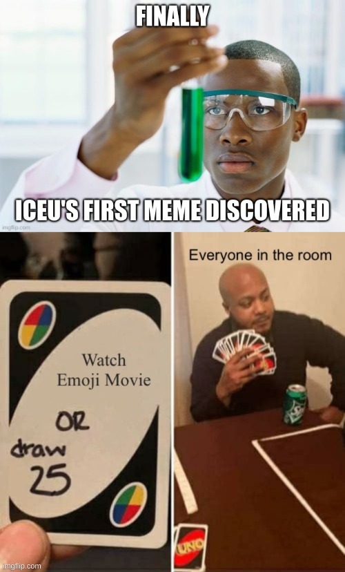 image tagged in emoji,funny,top users,bad movies,uno draw 25 cards,finally | made w/ Imgflip meme maker