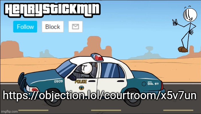 HenryStickmin Gangsta 4 Lyfe temp | https://objection.lol/courtroom/x5v7un | image tagged in henrystickmin gangsta 4 lyfe temp | made w/ Imgflip meme maker