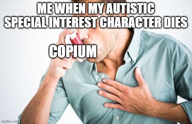 Autism meme | image tagged in autism,neurodivergent,neurodiversity,special interests | made w/ Imgflip meme maker