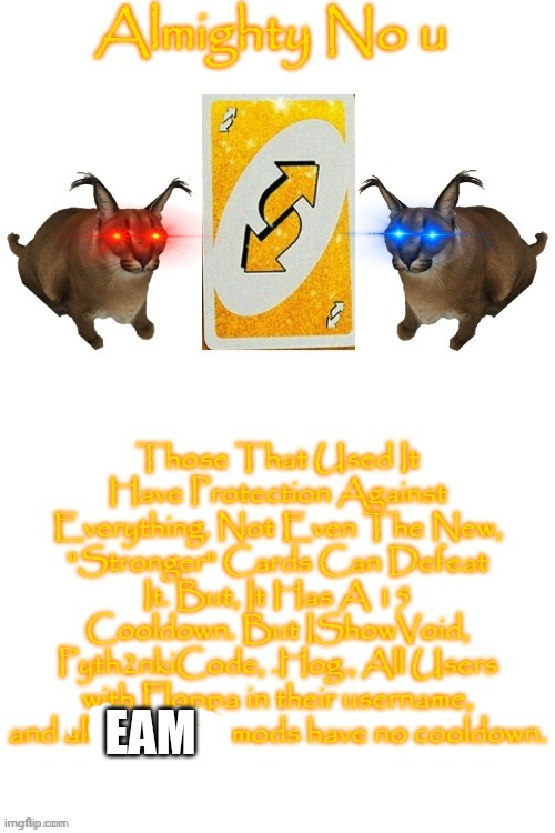 Almighty No U (Everyones_A_Mod Version) Blank Meme Template