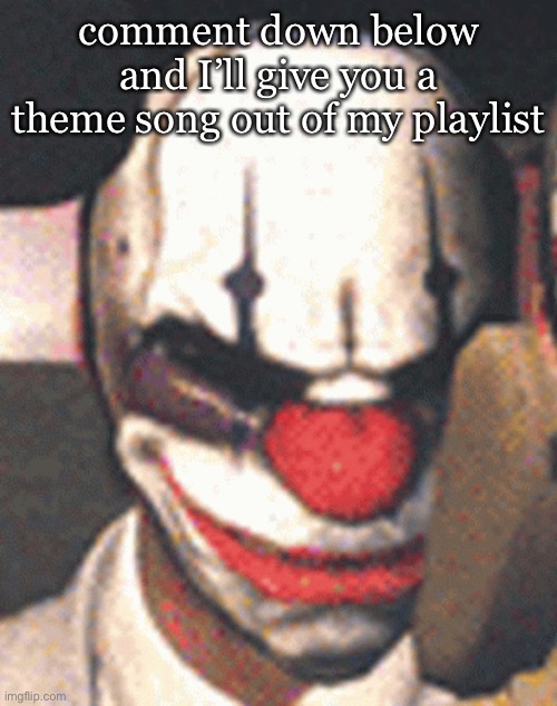 despite all my rage | comment down below and I’ll give you a theme song out of my playlist | image tagged in despite all my rage | made w/ Imgflip meme maker